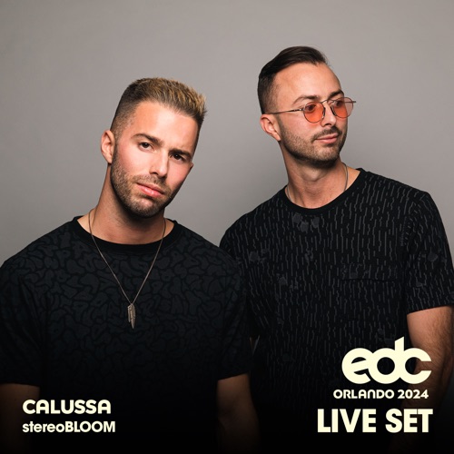 Calussa在EDC Orlando， 2024: Stereo Bloom Stage （DJ Mix） – CalussaCalussa at EDC Orlando, 2024: Stereo Bloom Stage (DJ Mix)-无损音乐下载