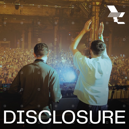 The Warehouse Project: Disclosure in Manchester, 2024年10月25日(DJ Mix) – DisclosureThe Warehouse Project: Disclosure in Manchester, Oct 25, 2024 (DJ Mix)-无损音乐下载