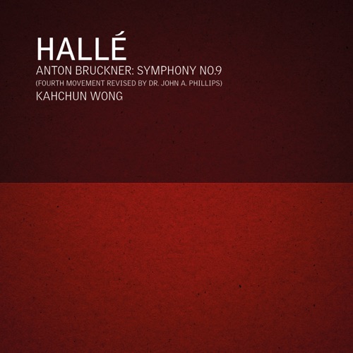 Bruckner: Symphony No. 9 - 哈雷管弦乐团 & 黄佳俊-无损音乐下载
