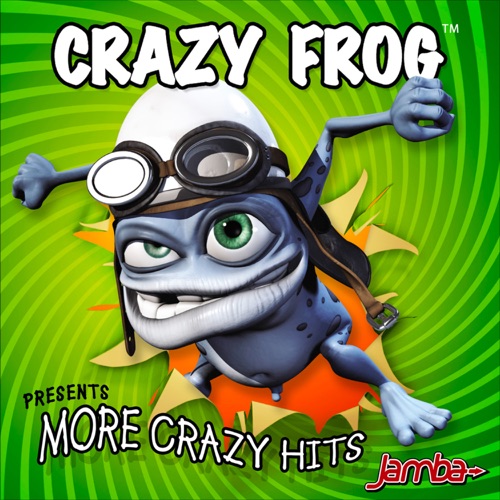 More Crazy Hits – Crazy Frog-无损音乐下载