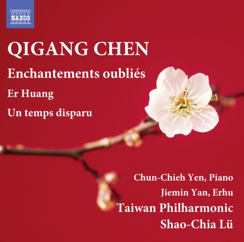 陈其刚:黄耳,魔法与魔法的差别 – 台湾爱乐乐团 & 吕绍嘉Qigang Chen: Er Huang, Enchantements oubliés & Un temps disparu-无损音乐下载