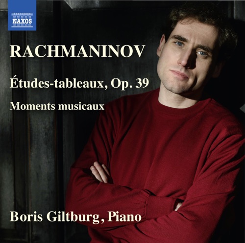 拉赫玛尼诺夫：Études-tableaux，作品39和6，音乐瞬间，作品16 – 鲍里斯・吉尔特伯格Rachmaninoff: Études-tableaux, Op. 39 & 6 Moments musicaux, Op. 16-无损音乐下载