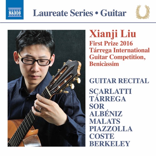 Scarlatti, Tárrega, Sor, Malats, albsamuniz, Piazzolla, cost&berkeley:吉他作品 – 刘宪绩Scarlatti, Tárrega, Sor, Malats, Albéniz, Piazzolla, Coste & Berkeley: Works for Guitar-无损音乐下载