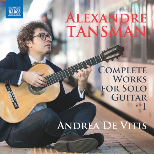 Tansman:吉他独奏全集 – Andrea de VitisTansman: Complete Works for Solo Guitar-无损音乐下载