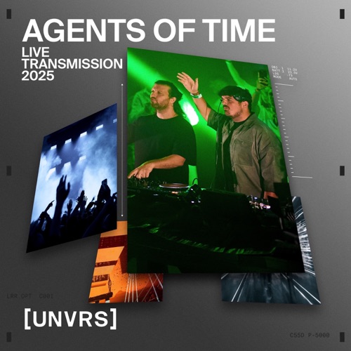 [UNVRS]: 2025年7月11日[DJ Mix] - Agents Of Time-无损音乐下载