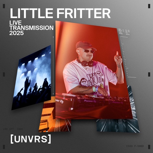Little Fritter在UNVRS: 2025年6月5日[DJ Mix] - Little Fritter-无损音乐下载