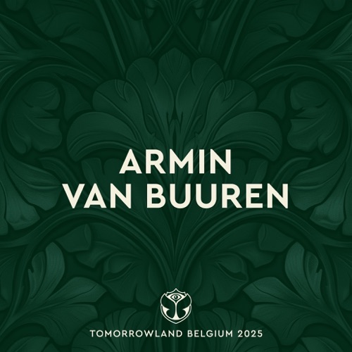 明日之地比利时2025:Armin van Buuren at Freedom，周末1 （DJ Mix） – Armin van BuurenTomorrowland Belgium 2025: Armin van Buuren at Freedom, Weekend 1 (DJ Mix)-无损音乐下载