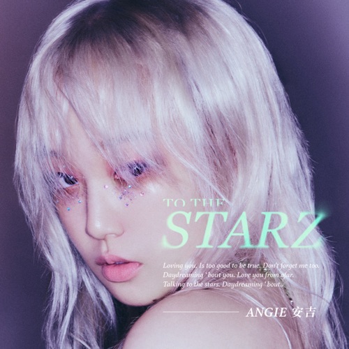 To The Starz – Single – ANGIE安吉-无损音乐下载