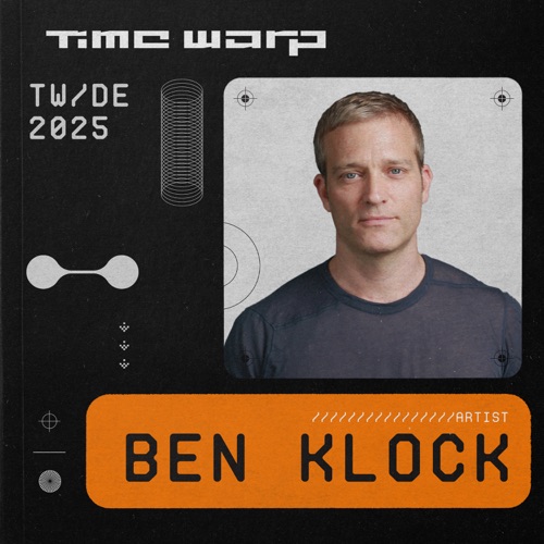 Ben Klock在Time Warp Mannheim, 2025 (DJ Mix) – Ben KlockBen Klock at Time Warp Mannheim, 2025 (DJ Mix)-无损音乐下载