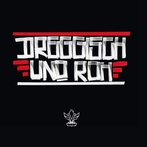 Dreggisch und roh – Vega-无损音乐下载