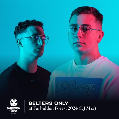 只有在禁林的腰带2024 （DJ混音） - Belters Only-无损音乐下载