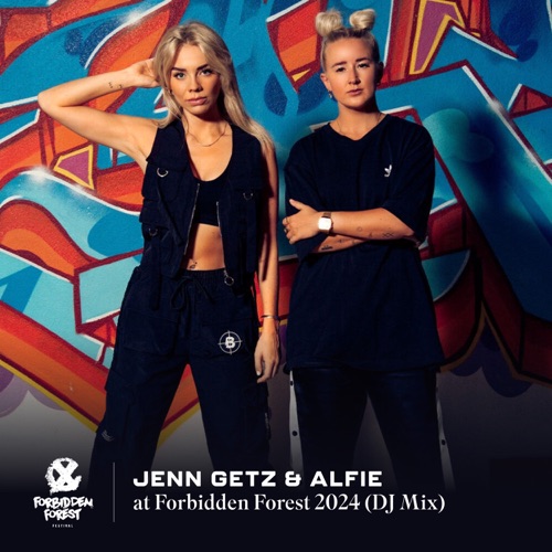 Jenn Getz & Alfie在Forbidden Forest 2024 （DJ Mix） - Jenn Getz & Alfie-无损音乐下载