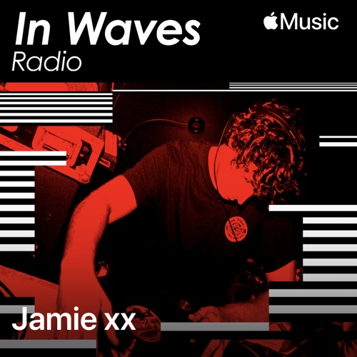 In Waves Radio with Jamie xx呈现The Floor， Ep. 8 （DJ Mix） - Jamie xx-无损音乐下载