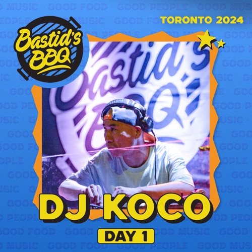 DJ KOCO在Bastid's BBQ，多伦多，2024 （DJ Mix） - DJ KOCO aka SHIMOKITA-无损音乐下载