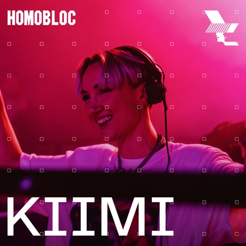 Homobloc: Kiimi在曼彻斯特，2024年11月9日（DJ Mix） - Kiimi-无损音乐下载