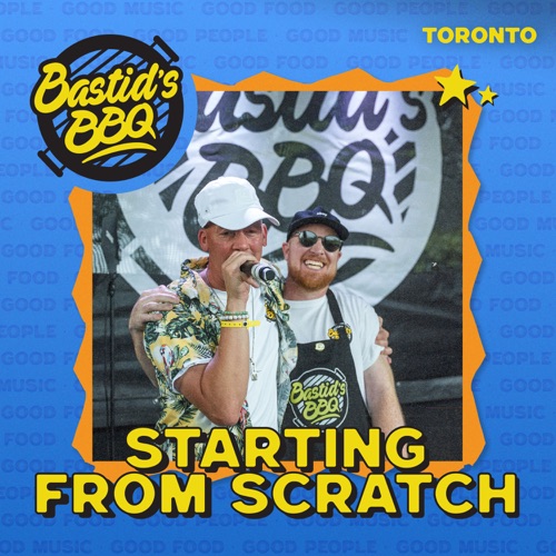 DJ在Bastid’s BBQ Toronto 2024 (DJ Mix)从头开始 – Starting From ScratchDJ Starting from Scratch at Bastid's BBQ Toronto 2024 (DJ Mix)-无损音乐下载