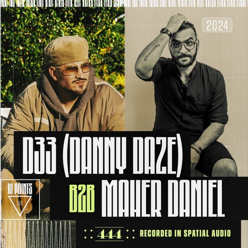 D33 b2b Maher Daniel在III Points音乐节2024 （DJ Mix） – Maher Daniel & Danny DazeD33 b2b Maher Daniel at III Points Music Festival 2024 (DJ Mix)-无损音乐下载