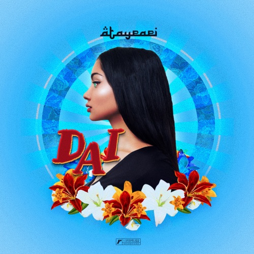 Dai – Single – Ataypapi-无损音乐下载