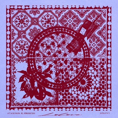 LOLOVE – Single – Ataypapi & Pronto-无损音乐下载