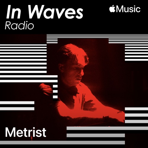 In Waves Radio Presents The Floor with Metrist, Ep. 3 (DJ Mix) – MetristIn Waves Radio Presents The Floor with Metrist, Ep. 3 (DJ Mix)-无损音乐下载