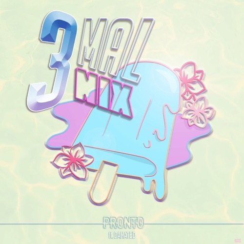 3x Nix (feat. Dahated) – Single – Pronto-无损音乐下载