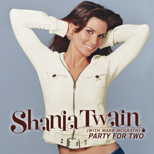 Party For Two - EP - Shania Twain-无损音乐下载