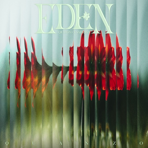 EDEN (feat. 胡恂舞) - Single - Quanzo-无损音乐下载