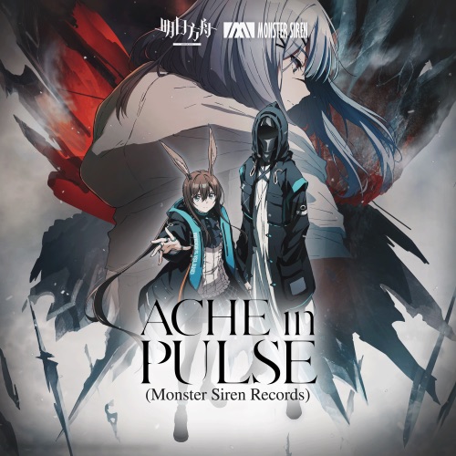 ACHE in PULSE (Monster Siren Records) – Single – 塞壬唱片-MSR & MYTH & ROID-无损音乐下载