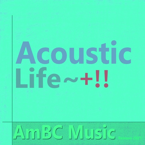 Acoustic Life ~+!! - EP - 洛天依-无损音乐下载