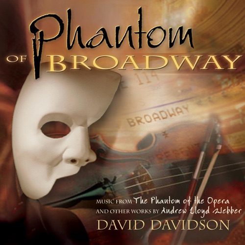 Phantom of Broadway – David Davidson-无损音乐下载