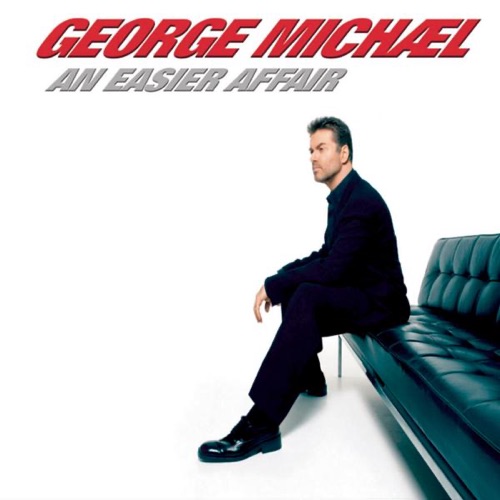 An Easier Affair - Single - GEORGE MICHAEL-无损音乐下载