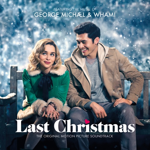 Last Christmas: The Original Motion Picture Soundtrack - GEORGE MICHAEL & Wham!-无损音乐下载