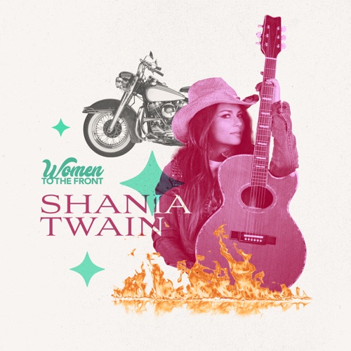 Women To The Front: Shania Twain - EP - Shania Twain-无损音乐下载