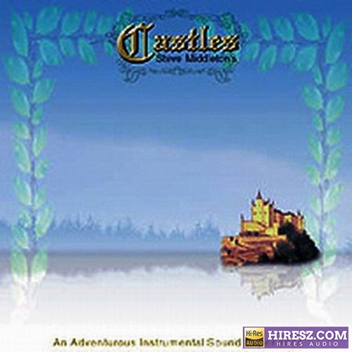 史蒂夫·米德尔顿（Steve Middleton）《 风中古堡 Castles 》[WAV+CUE]-无损音乐下载
