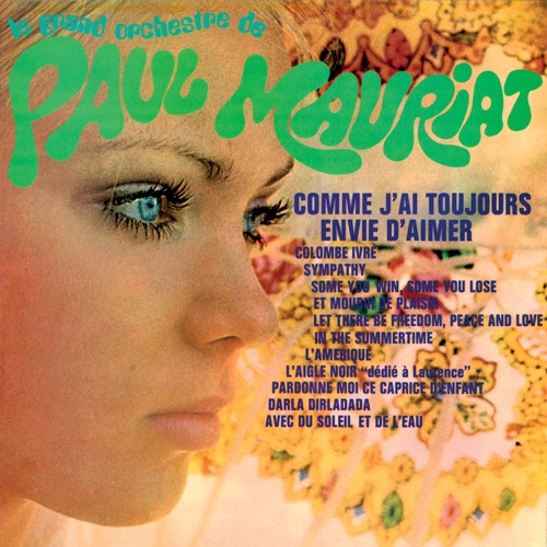 Comme j’ai toujours envy d’aimer – Paul MauriatComme j'ai toujours envie d'aimer-无损音乐下载