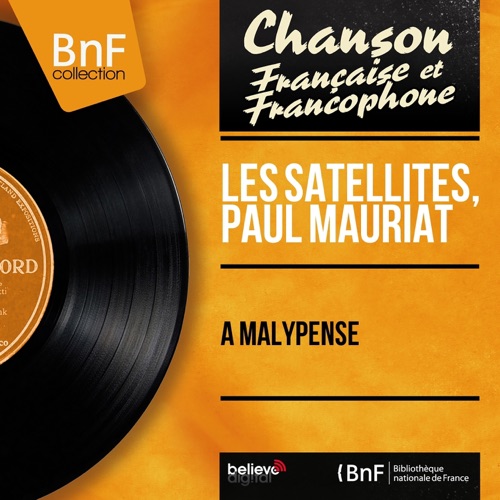 À Malypense（单声道版）- EP - Les Satellites & Paul Mauriat-无损音乐下载