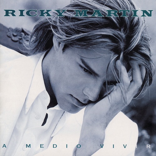 A Medio Vivir – Ricky Martin-无损音乐下载