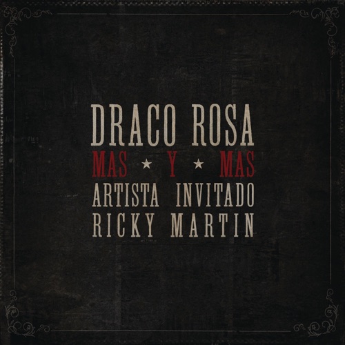Más y Más (feat. Ricky Martin) – Single – Draco Rosa-无损音乐下载