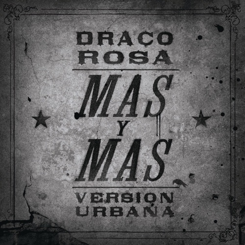 Más y Más (feat. Ricky Martin) [Versión Urbana] – Single – Draco Rosa-无损音乐下载