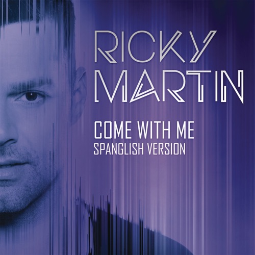Come With Me (Spanglish Version) – Single – Ricky Martin-无损音乐下载