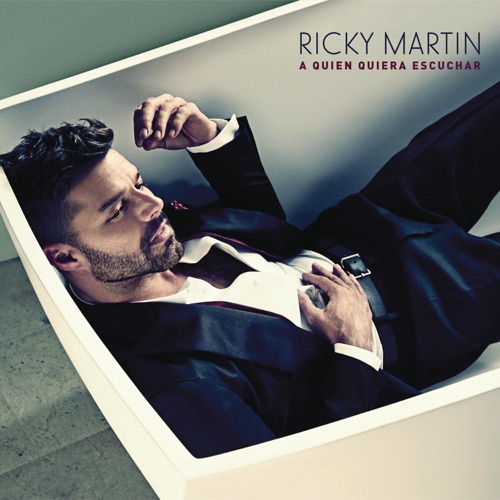 A Quien Quiera Escuchar: Track by Track – Ricky Martin-无损音乐下载