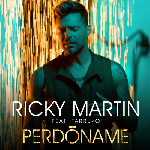 Perdóname (Urban Version) [feat. Farruko] – Single – Ricky Martin-无损音乐下载