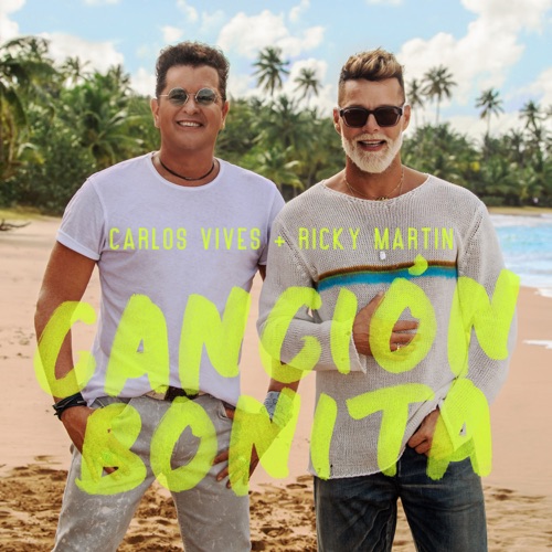 Canción Bonita – Single – Carlos Vives & Ricky Martin-无损音乐下载