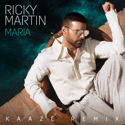 María (KAAZE Remix) - Single - Ricky Martin & Kaaze-无损音乐下载