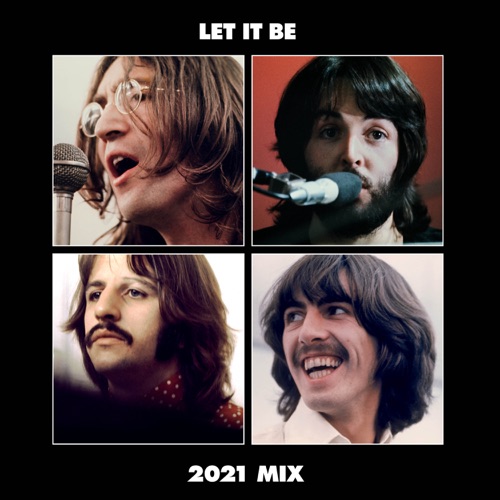Let It Be (2021 Mix) - The Beatles-无损音乐下载