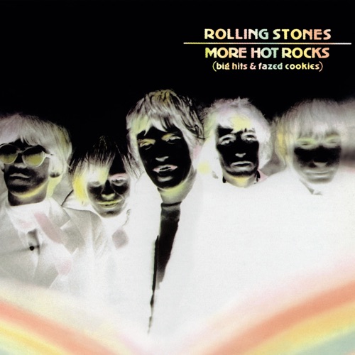 More Hot Rocks (Big Hits & Fazed Cookies) - The Rolling Stones-无损音乐下载