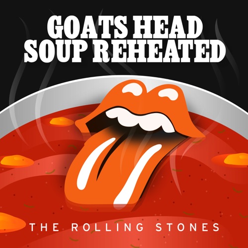 Goats Head Soup Reheated (2020 Giles Martin Mixes) - EP - The Rolling Stones-无损音乐下载