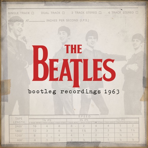 The Beatles Bootleg Recordings 1963 - The Beatles-无损音乐下载