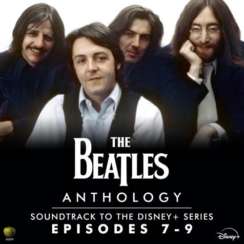 Anthology: Soundtrack to the Disney+ Series (Episodes 7-9) - The Beatles-无损音乐下载