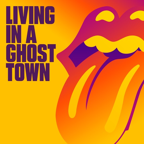 Living In a Ghost Town - Single - The Rolling Stones-无损音乐下载